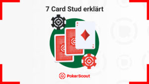 7 Card Stud erklärt