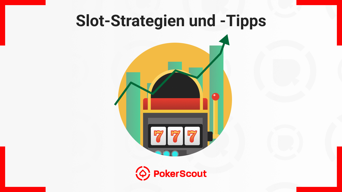 Slot-Strategien und -Tipps