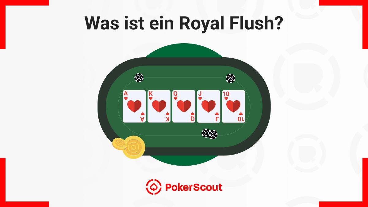 Was ist ein Royal Flush