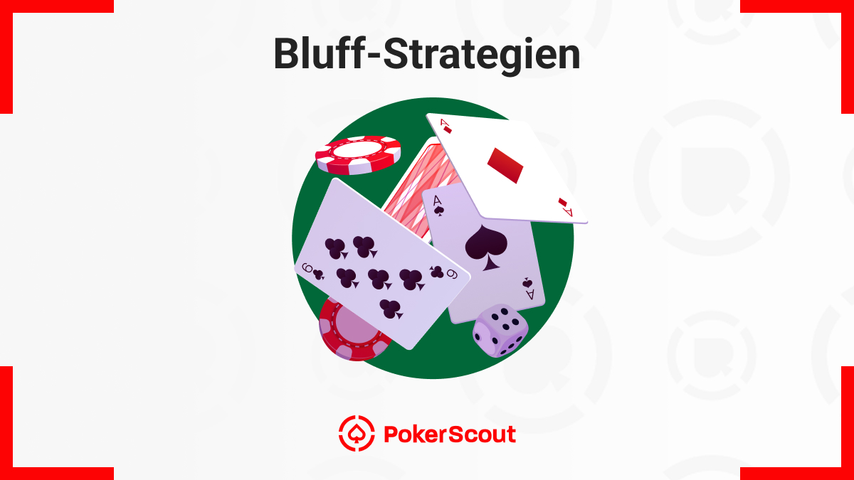 Bluff-Strategien im Poker