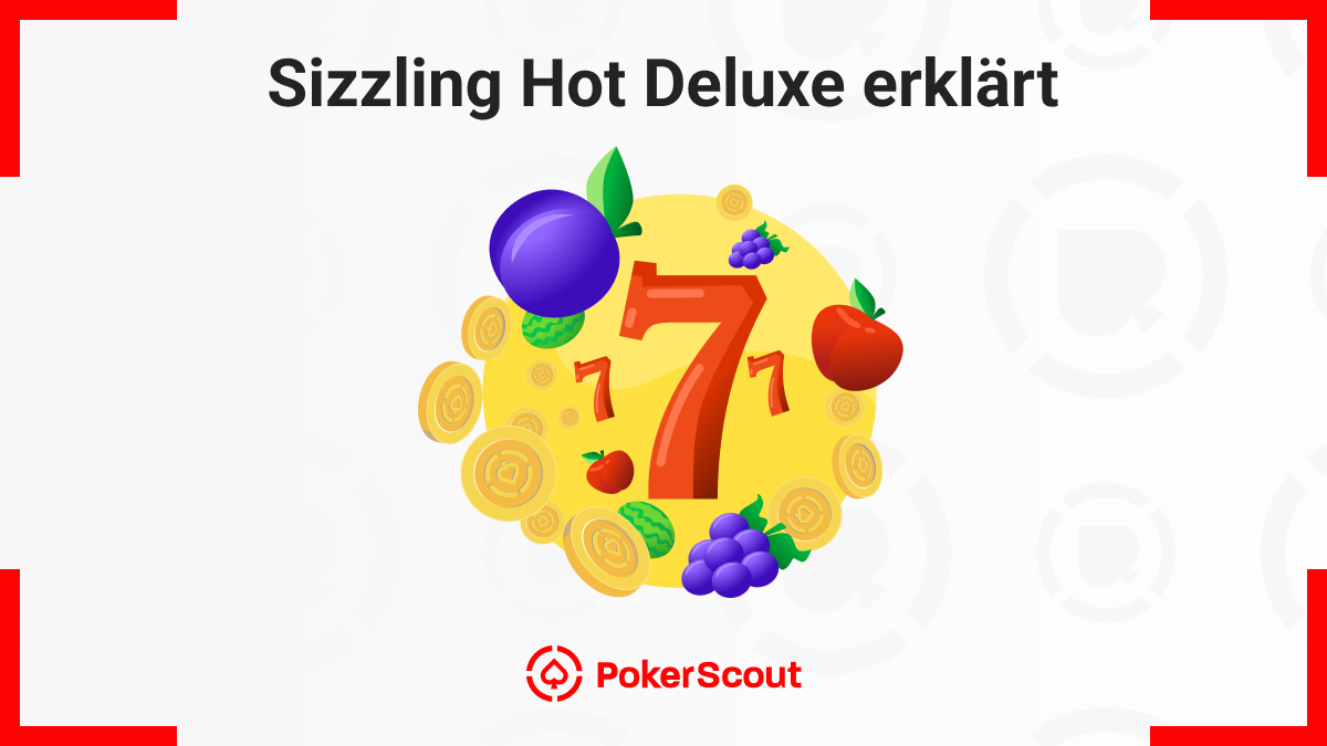 Was ist Sizzling Hot Deluxe