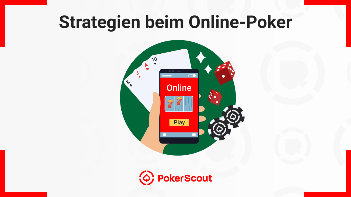Strategien beim Online-Poker