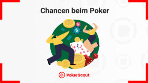 Chancen beim Poker