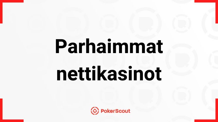 Parhaimmat nettikasinot teksti ja PokerScout logo