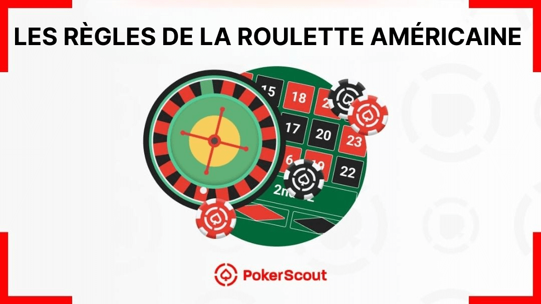 règles de la roulette américaine