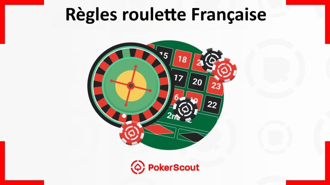 Règles de jeu de la roulette Française
