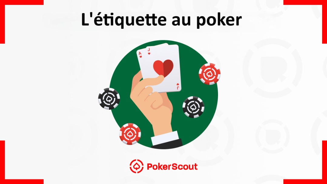 l'étiquette au poker