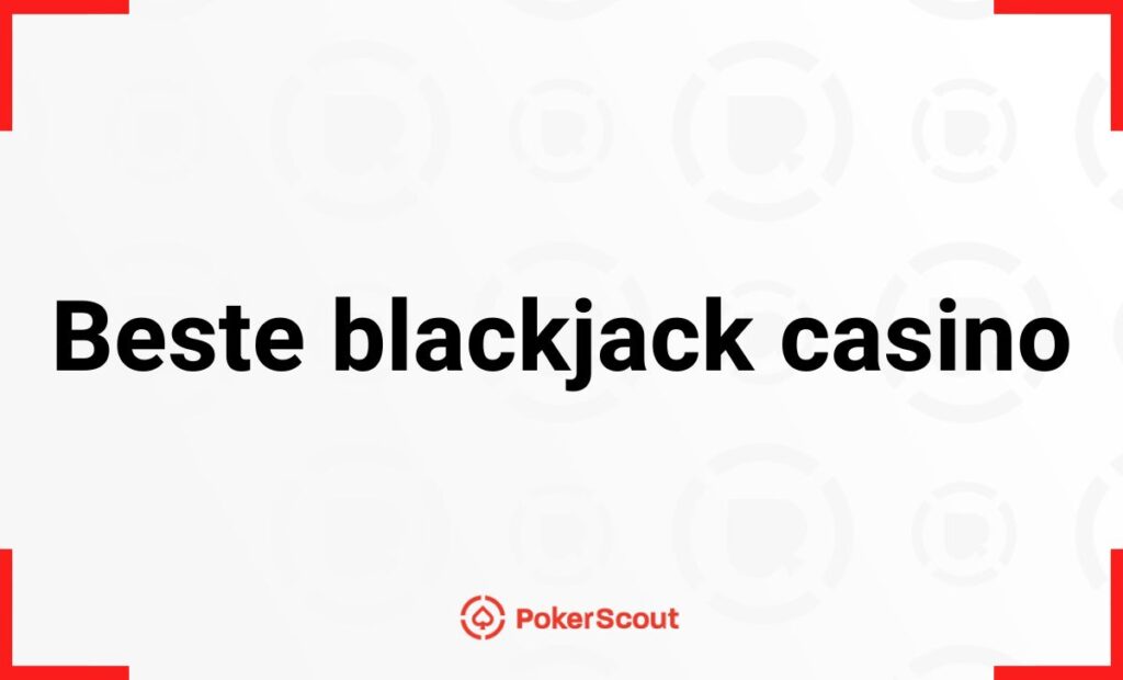 Beste blackjack casino i Norge