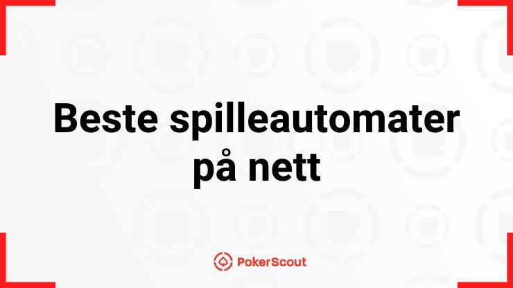 Topp 10 beste spilleautomater i Norge
