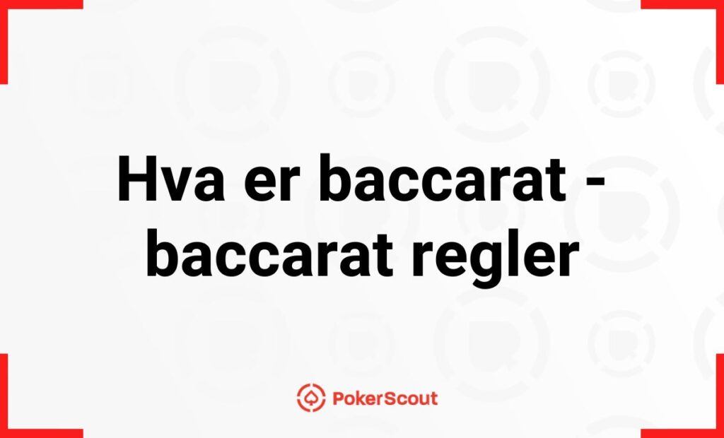 Hva er baccarat?