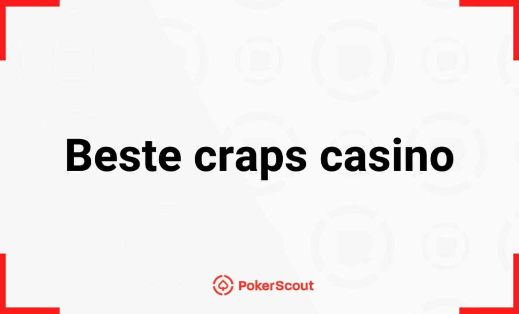 Beste craps casino på nett