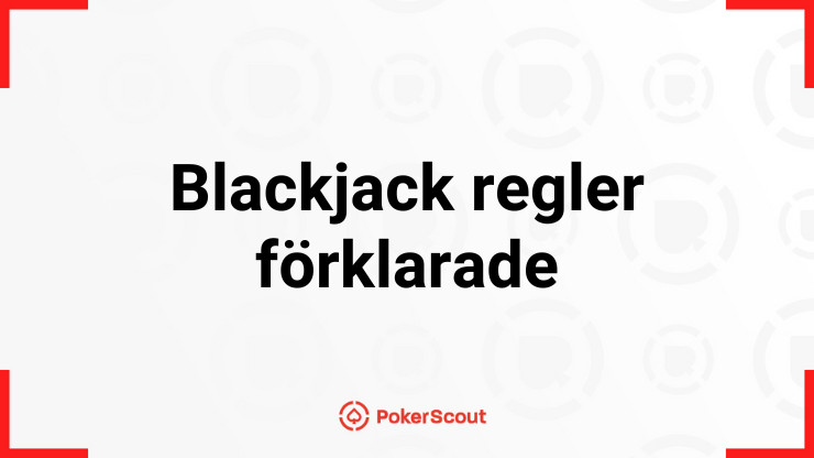 Blackjack regler förklarade