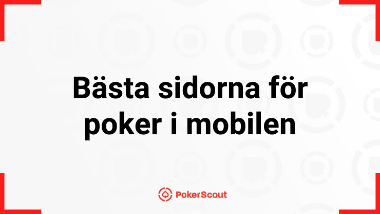 Bästa sidorna för poker i mobilen