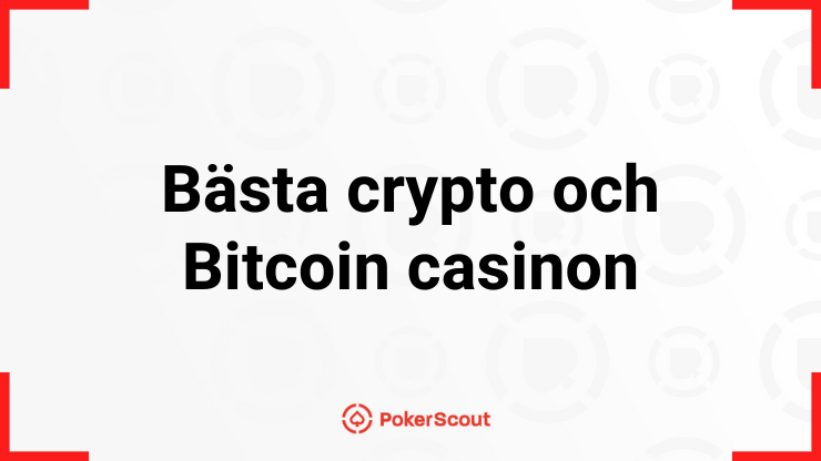 Bästa crypto och Bitcoin casinon
