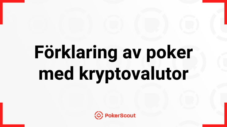Förklaring av poker med kryptovalutor