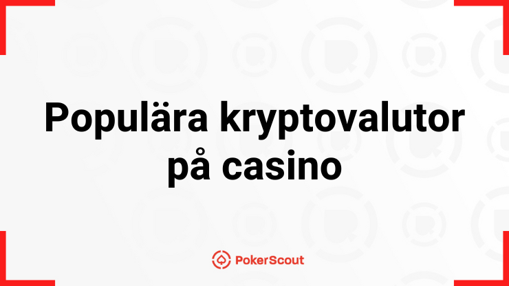Populära kryptovalutor på casino
