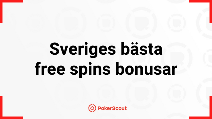 Sveriges bästa free spins bonusar