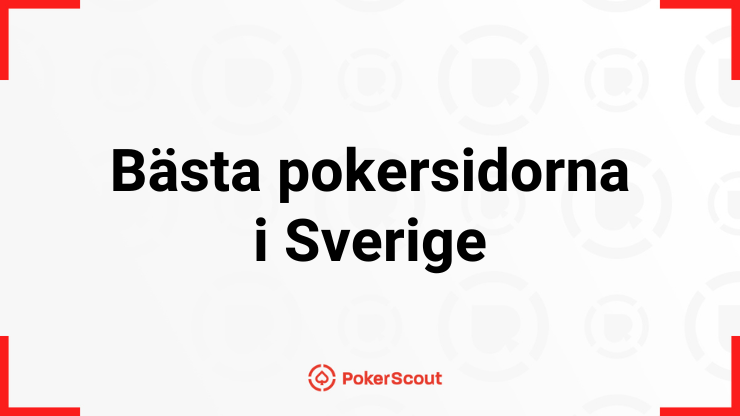 Bästa pokersidorna i Sverige