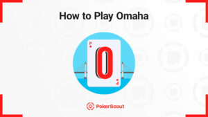 How to Play Omaha graphic with a poker card marked 'O' in a circle, set against a bridge illustration. Logo and text 'PokerScout' below