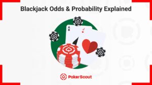 Blackjack hand with ace of spades and jack of hearts, poker chips and tokens, with the text "Blackjack Odds & Probability Explained" at the top