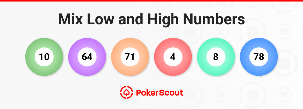 A graphic titled 'Mix Low and High Numbers' shows six colorful circles with numbers: 10, 64, 71, 4, 8, 78