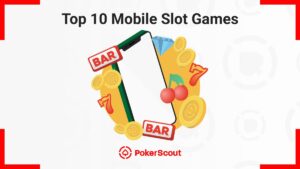 Illustration of a mobile phone with slot game symbols like coins, cherries, BAR, and sevens surrounding it. Text reads 'Top 10 Mobile Slot Games' with PokerScout logo below.