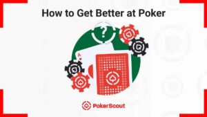 Graphic promoting poker improvement, featuring playing cards and poker chips, with the text "How to Get Better at Poker"