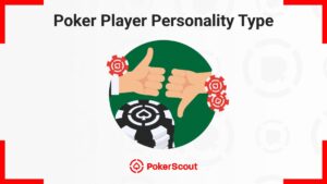 Graphic illustrating poker player personality types with thumbs up and down, surrounded by poker chips and a backdrop of a poker chip stack.