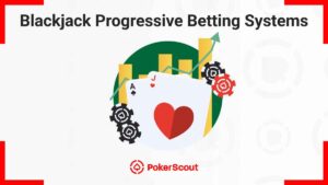 Graphic illustrating Blackjack progressive betting systems, featuring cards, gears, and a rising graph, with the title "Blackjack Progressive Betting Systems."